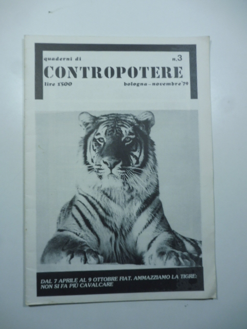 Quaderni di Contropotere. N. 3. Bologna. Novembre '79
